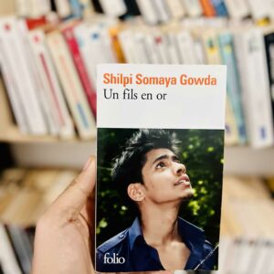 Un fils en or - Shilpi somaya Gowda