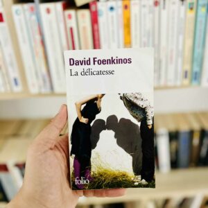 La délicatesse - David Foenkinos