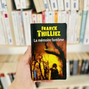 La Mémoire Fantôme - Franck Thilliez