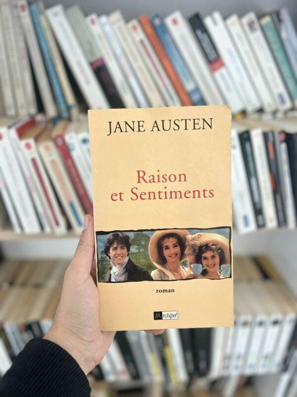 Raison et Sentiments - Jane Austen 1 Raison et Sentiments – Jane Austen