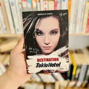 Destination tokio hotel - Dorotea De Spirito