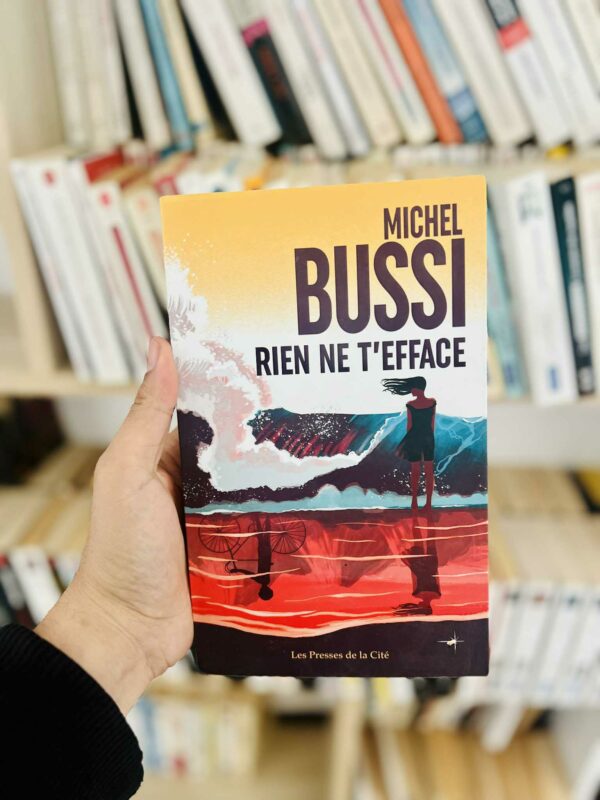 Rien ne t'efface - Michel Bussi 1 Rien ne t’efface – Michel Bussi