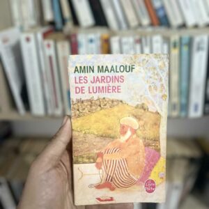 Les jardins de lumière - Amin Maalouf