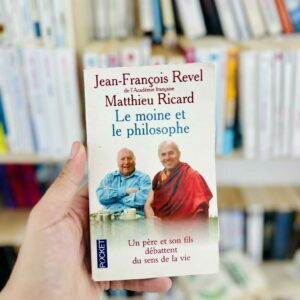 Le moine et le philosophe - Jean-François Revel, Matthieu Ricard