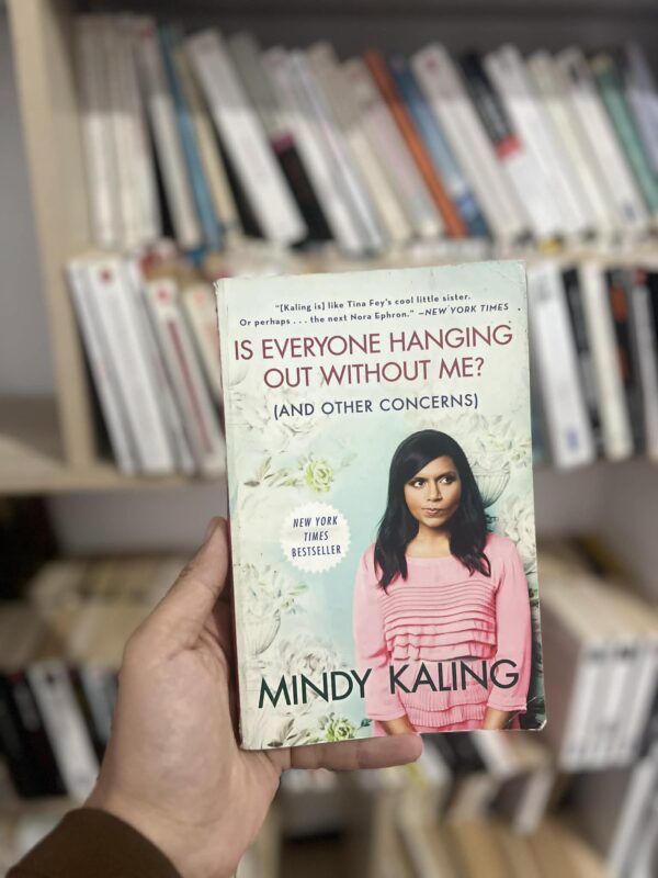 Is Everyone Hanging Out Without Me? – Mindy Kaling