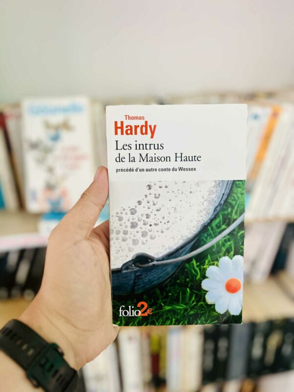Les intrus de la Maison Haute - Thomas Hardy 1 Les intrus de la Maison Haute – Thomas Hardy
