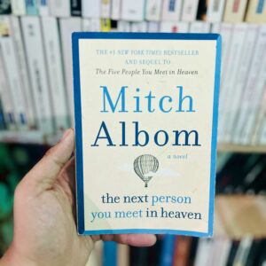 The Next Person You Meet in Heaven - Mitch Albom 7 The Next Person You Meet in Heaven - Mitch Albom