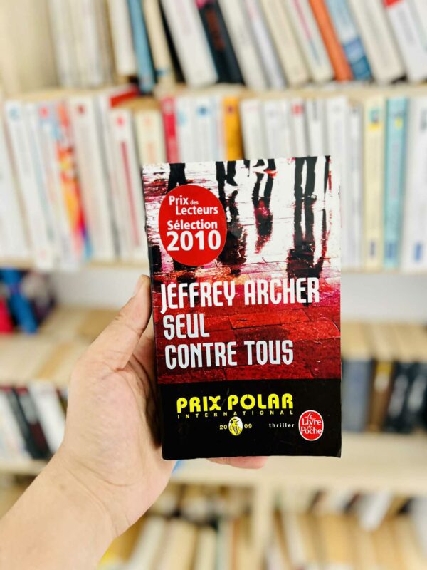 Seul contre tous - Jeffrey Archer 1 Seul contre tous – Jeffrey Archer