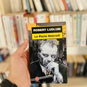 Le Pacte Holcroft - Robert Ludlum