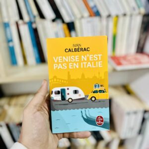 Venise n'est pas en Italie - Ivan Calberac