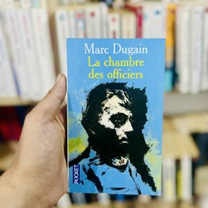 La chambre des officiers - Marc Dugain