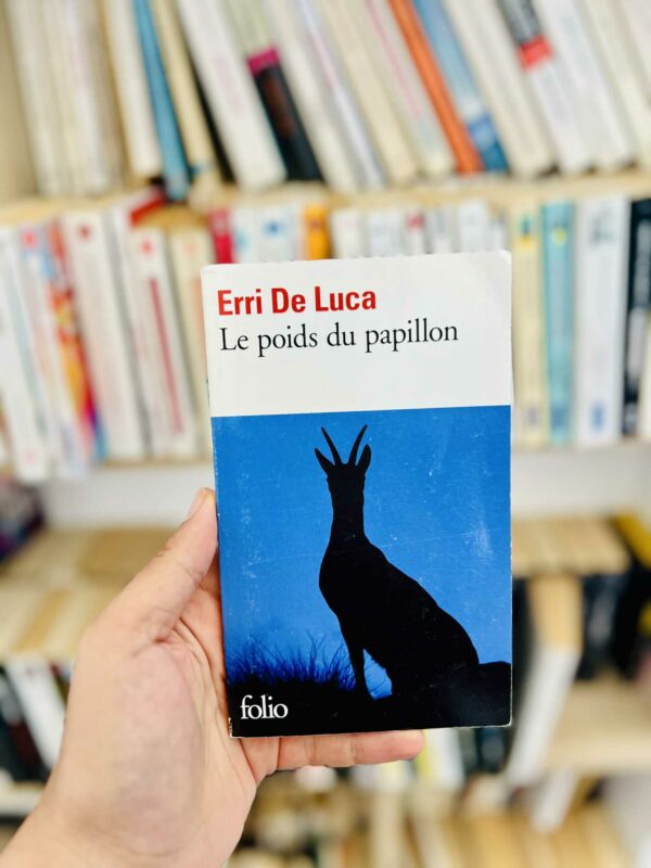 Le Poids du Papillon - Erri De Luca 1 Le Poids du Papillon – Erri De Luca