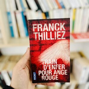 Train d'enfer pour ange rouge - Franck Thilliez
