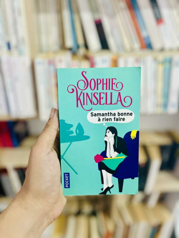 Samantha, bonne à rien faire - Sophie Kinsella 1 Samantha, bonne à rien faire – Sophie Kinsella