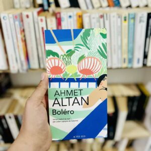 Boléro - Ahmet Altan 10 Boléro - Ahmet Altan