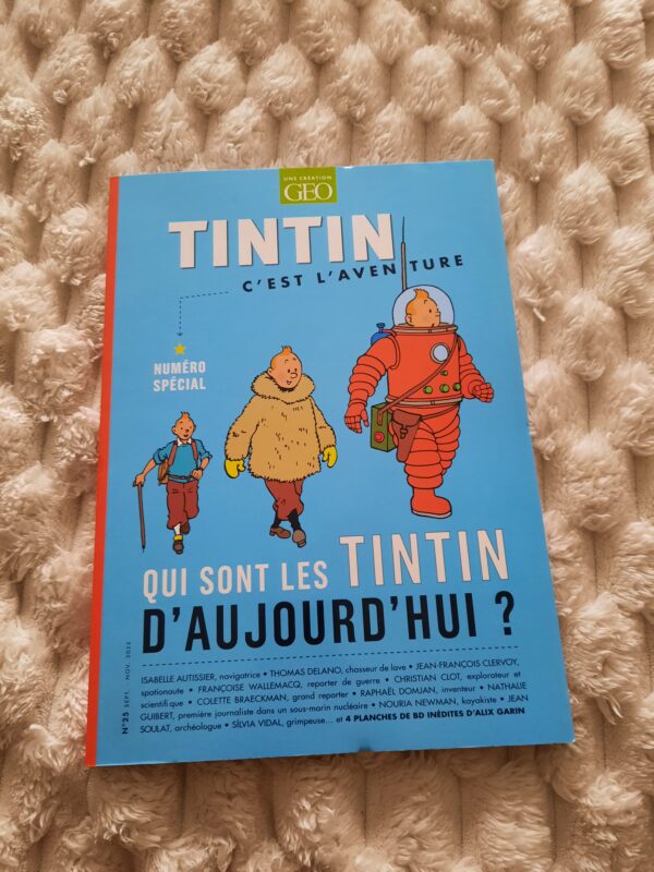 Revue GEO Edition Qui sont les Tintin d’aujourd’hui ? Nº25 (2025)
