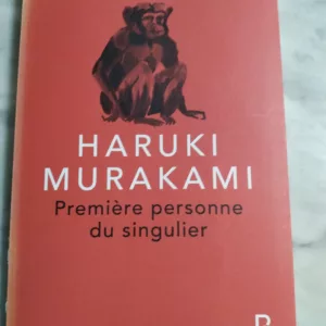 Première personne du singulier de Haruki Murakami