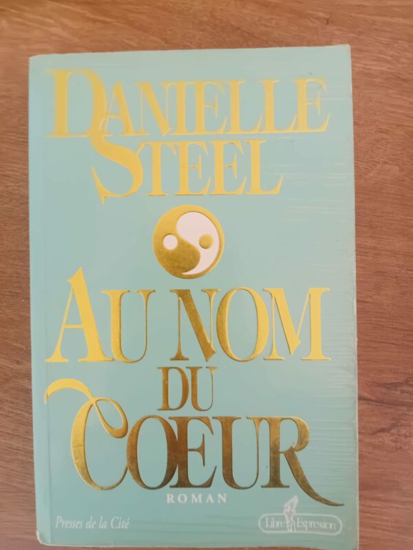 Au nom du cœur 1 Au nom du cœur