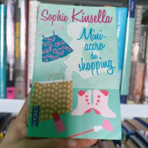 Mini-accro du shopping de Sophie Kinsella