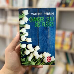 Changer l'eau des fleurs - Valérie Perrin 5 274017ad cd22 4479 88f7 1d24e87df7b5