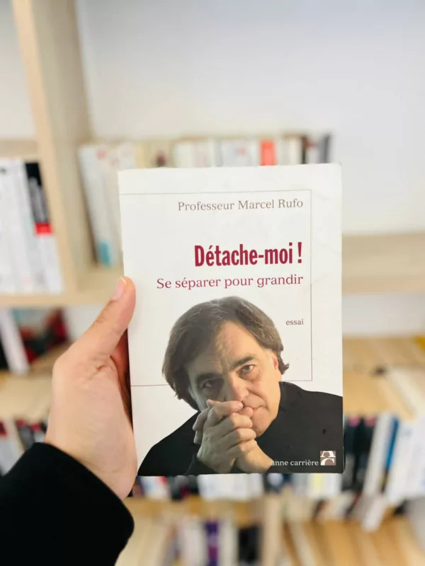 Détache-moi ! : Se séparer pour grandir