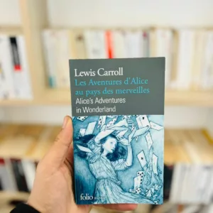 Les aventures d'Alice au pays des merveilles ; Alice's Adventures in Wonderland
