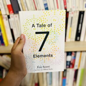A Tale of 7 Elements by Eric Scerri 11 453160863 828317752736192 7856829730471622872 n