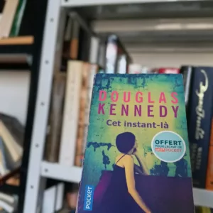 Cet instant-là de Douglas Kennedy