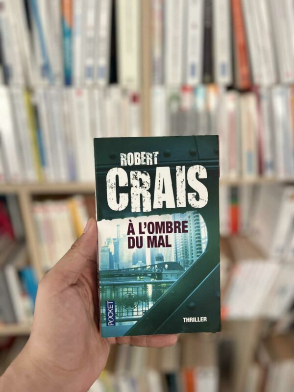 À l'Ombre du Mal - Robert Crais 1 À l’Ombre du Mal – Robert Crais