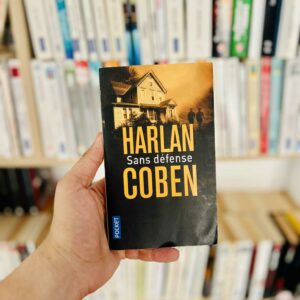 Sans défense - Harlan Coben
