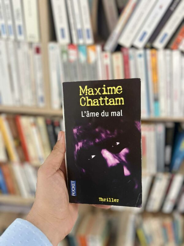 L'âme du mal - Maxime Chattam 1 L’âme du mal – Maxime Chattam