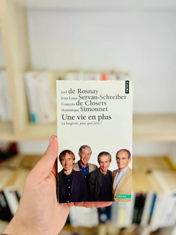 Une vie en plus : La longévité, pour quoi faire ?