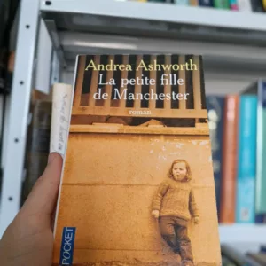 La petite fille de Manchester de Andrea Ashworth