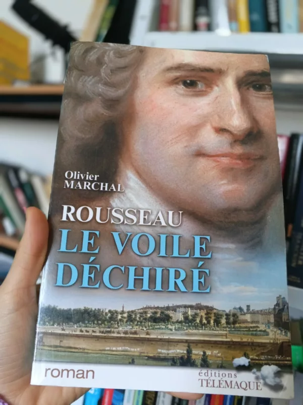 Rousseau le voile déchiré