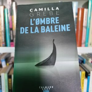 L'ombre de la baleine de Camilla Grebe