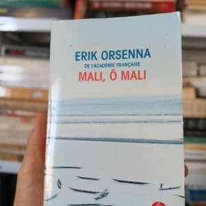 Mali, ô Mali de Erik Orsenna