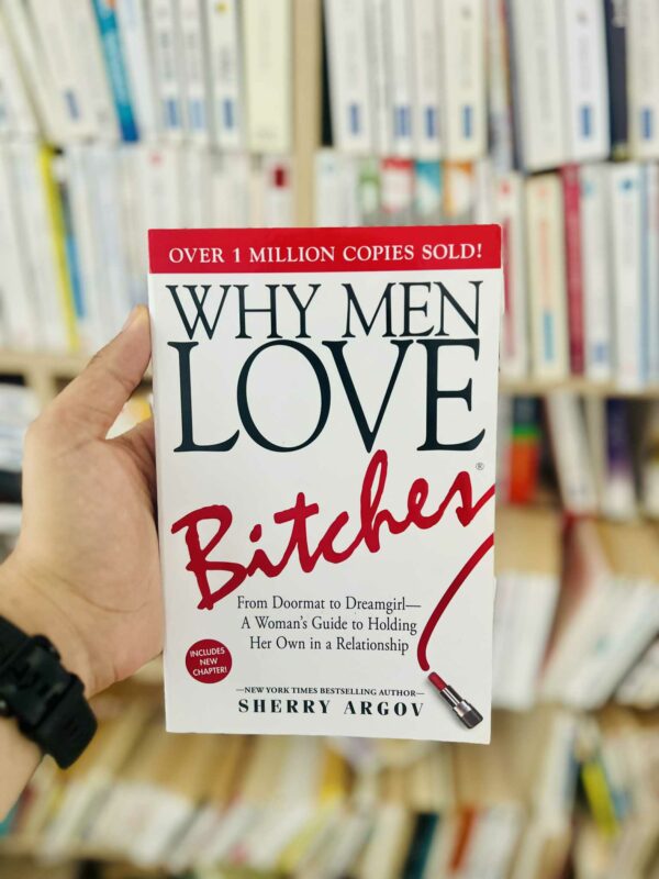 Why Men Love Bitches – Sherry Argov