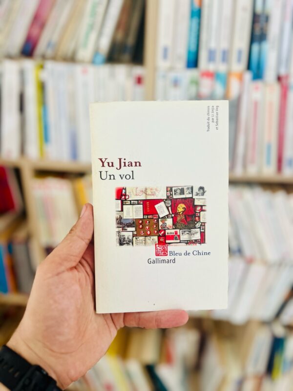 Un vol - Yu Jian 1 Un vol – Yu Jian