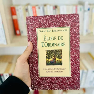 Éloge de l'ordinaire : Une année de splendeur dans la simplicité