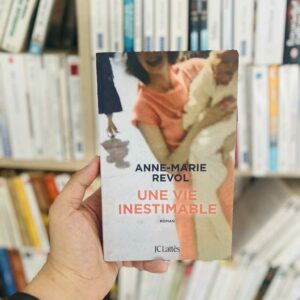 Une vie inestimable - Anne-Marie Revol 22 Une vie inestimable - Anne-Marie Revol