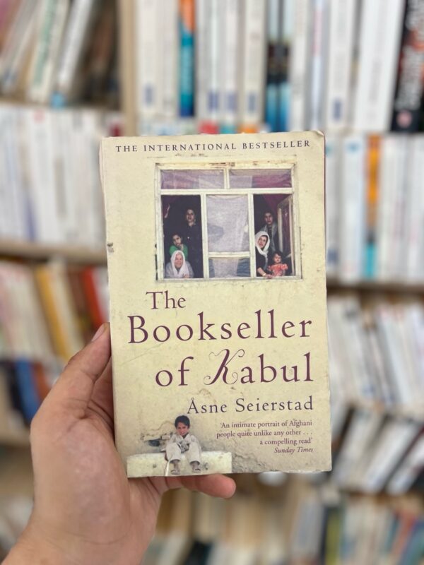 The Bookseller of Kabul – Åsne Seierstad 1 The Bookseller of Kabul – Åsne Seierstad