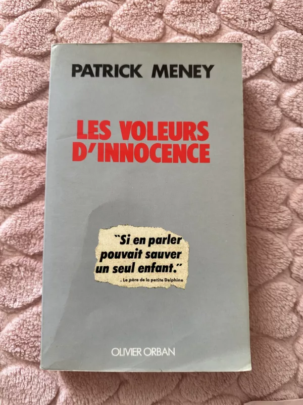 Les voleurs d’innocence – Patrick Meney