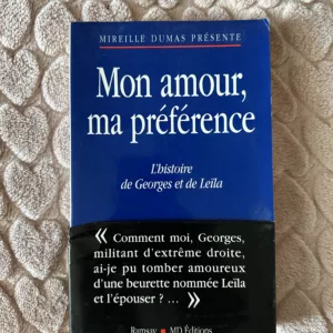 Mon amour ma préférence : L'histoire de Georges et Leïla de Mireille Dumas
