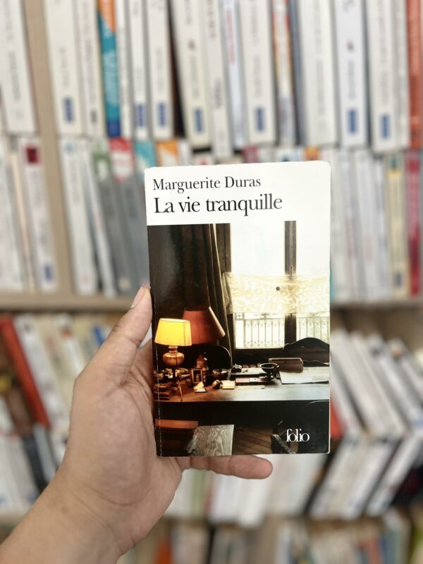 La Vie tranquille - Marguerite Duras 1 La Vie tranquille – Marguerite Duras