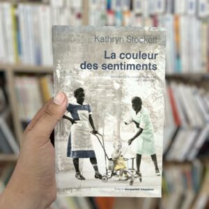La couleur des sentiments - Kathryn Stockett