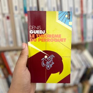 Le Théorème du perroquet – Denis Guedj