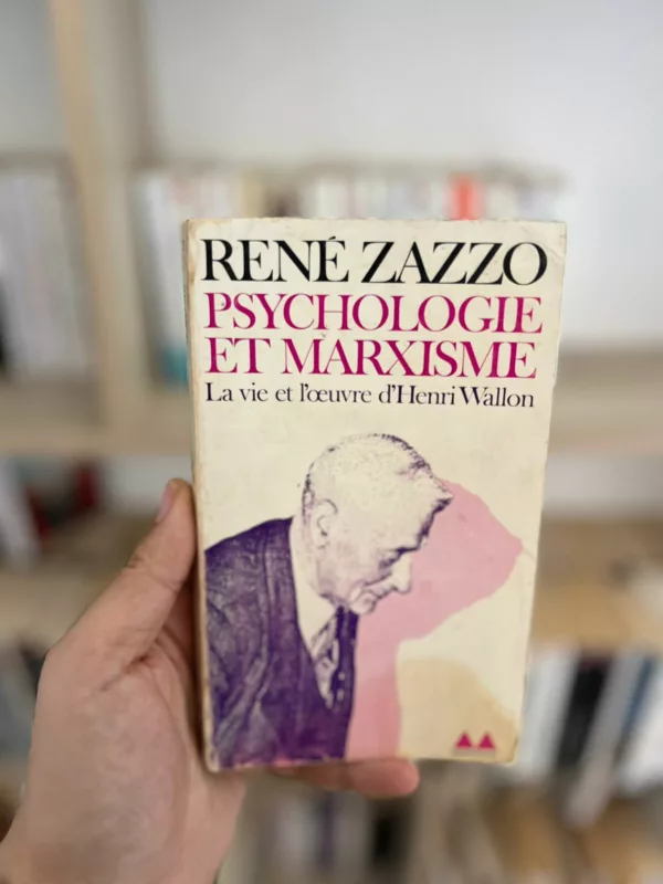 Psychologie et marxisme - la vie et l'oeuvre d'henri wallon 1 Psychologie et marxisme – la vie et l’oeuvre d’henri wallon