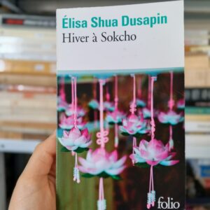 Hiver à Sokcho de Elisa Shua Dusapin