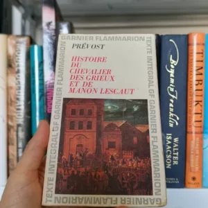 Histoire du chevalier Des Grieux et de Manon Lescaut