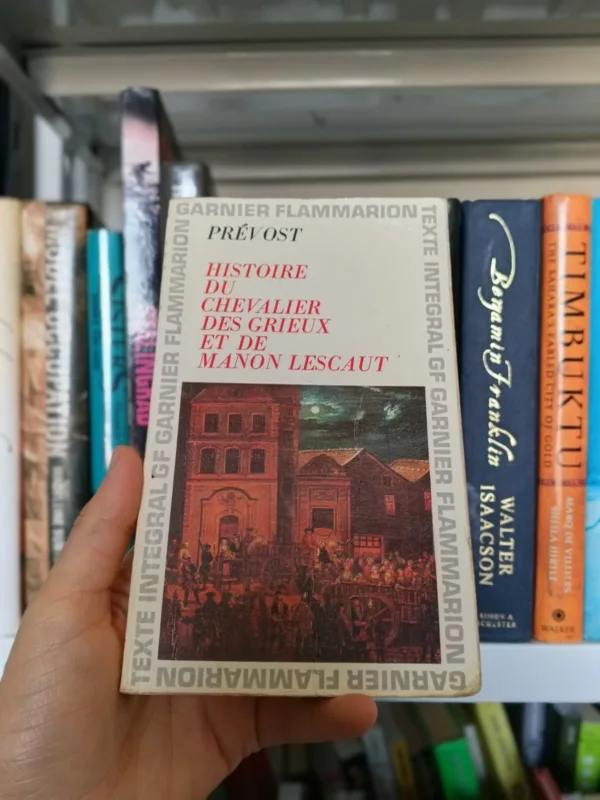 Histoire du chevalier Des Grieux et de Manon Lescaut